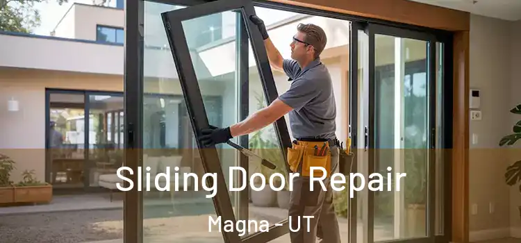 Sliding Door Repair Magna - UT